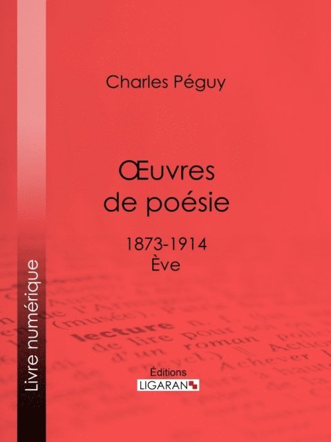 Charles Peguy - Oeuvres de poésie, E-bok