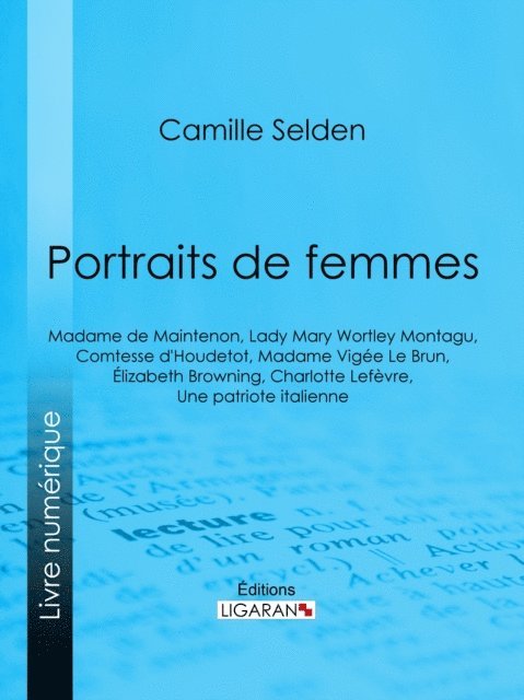 Ligaran, Camille Selden - Portraits de femmes, E-bok