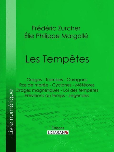 Ligaran, Elie Philippe Margolle, Frederic Zurcher - Les Tempêtes, E-bok