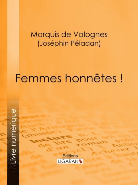 Marquis de Valognes - Femmes honnêtes !, E-bok