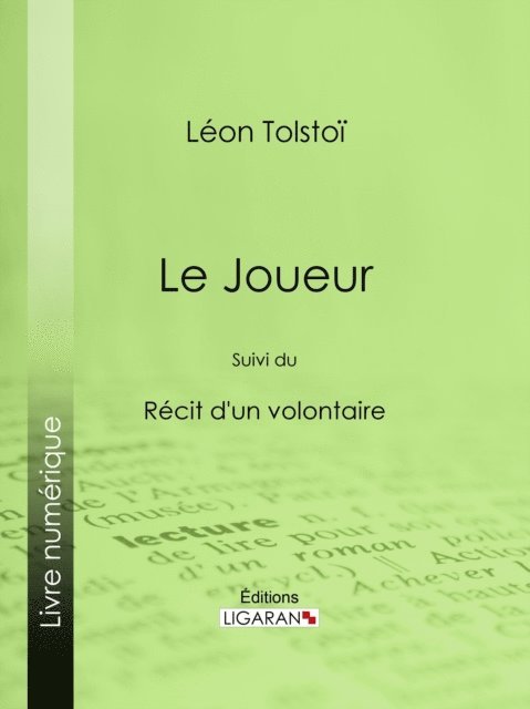 Ligaran, Leon Tolstoi - Le Joueur, E-bok