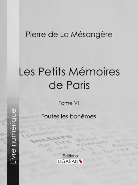 Ligaran, Pierre de La Mesangere - Les Petits Mémoires de Paris, E-bok
