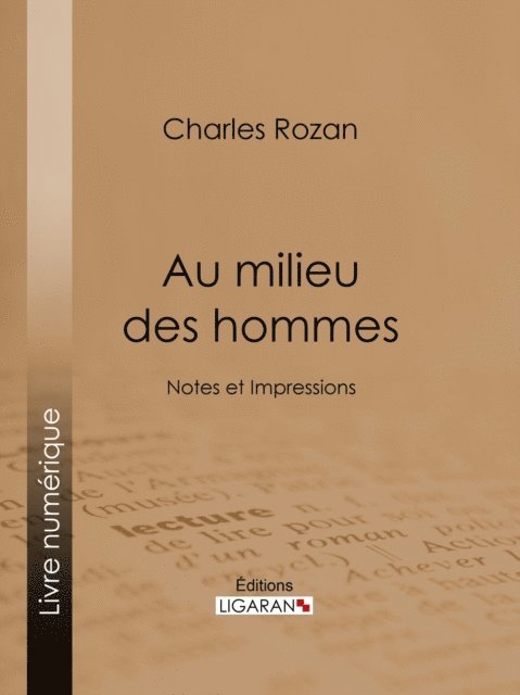 Charles Rozan - Au milieu des hommes, E-bok. Tillgänglighet: Lägg i varukorg