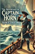The Adventures Of Captain Horn(Illustrated)
