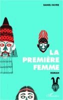 Daniel Faivre - première femme, Häftad