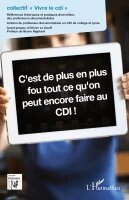 Philippe Marhic - C'est de plus en plus fou tout ce qu'on peut encore faire au CDI !, Häftad. Tillgänglighet: Lägg i varukorg