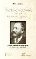Henri Lamendin - Thomas W. Evans, Häftad