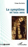 symptôme en tous sens