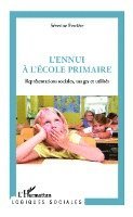 L'ennui à l'école primaire