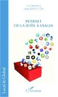 Serge Dufoulon - Internet ou la boîte à usages, Häftad. Tillgänglighet: Lägg i varukorg
