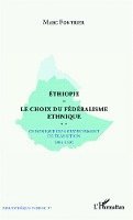 Marc Fontrier - Ethiopie le choix du fédéralisme ethnique, Häftad