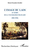 Fromentin Libouthet Marie - L'image du Laos, Häftad. Tillgänglighet: Lägg i varukorg