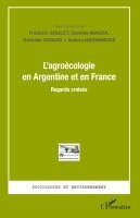 Goulet Frederic - Agroécologie en Argentine et en France, Häftad