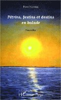 Harmattan Congo Brazzaville, Pierre Ntsemou - Pétrins, festins et destins en balade, Häftad. Tillgänglighet: Lägg i varukorg