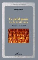 Pave Francois - péril jaune à la fin du XIXe siècle, Häftad