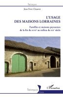L'usage des maisons lorraines
