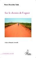Sur le chemin de l'espoir