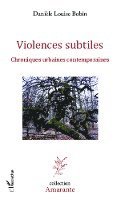 Bobin Daniele Louise - Violences subtiles, Häftad
