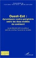 Judit Maar - Ouest-Est, Häftad