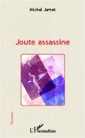 Michel Jamet - Joute assassine, Häftad