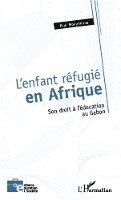 Mpayimana Paul - L'enfant réfugié en Afrique, Häftad