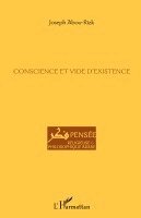 Abou-Rizk Joseph - Conscience et vide d'existence, Häftad