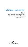 Tardif Perroux Patricia - France, son avenir (Livre 2), Häftad