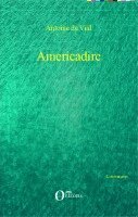 Antoine de Vial - Americadire, Häftad