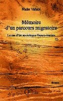 Mémoire d'un parcours migratoire