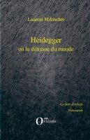 Laurent Millischer - Heidegger ou la détresse du monde, Häftad