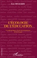 Dicharry Eric - L'écologie de l'éducation, Häftad. Tillgänglighet: Lägg i varukorg