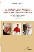 perception de la théologie latino-américaine de la libération en république fédérale d'Allemagne