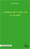 Tsemo Simeon - L'homme qui n'avait pas eu de nom, Häftad. Tillgänglighet: Lägg i varukorg