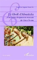 Yegnan-Toure G Angeline - Gbofé d'Afounkaha, Häftad