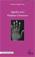 Appelez-moi Madame Oumarou