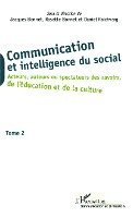 Raichvarg Daniel - Communication et intelligence du social (Tome 2), Häftad
