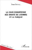 Sevinc Inan - Cour européenne des droits de l'homme et la Turquie, Häftad
