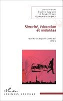 Gaymard Sandrine - Sécurité, éducation et mobilités, Häftad