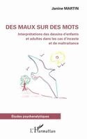 Janine Martin - Des maux sur des mots, Häftad