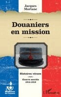 Roland Giroire - Douaniers en mission, Häftad. Tillgänglighet: Lägg i varukorg