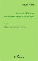 Claude Michel - psychothérapie des obsessionnels compulsifs - Tome 2, Häftad