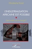 Moustapha Kassé - L'industrialisation africaine est possible, Häftad. Tillgänglighet: Lägg i varukorg