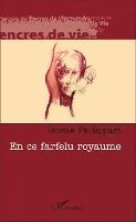 Philippart Odette - En ce farfelu royaume, Häftad. Tillgänglighet: Lägg i varukorg