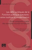 Les défis juridiques de la Fonction publique statutaire