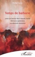 Temps de barbarie