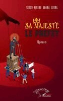 Sa majesté le préfet
