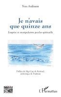 Je n'avais que quinze ans