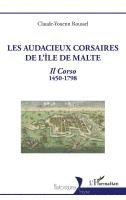 Les audacieux corsaires de l'île de Malte