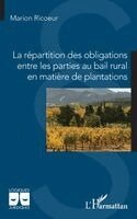 répartition des obligations entre les parties au bail rural en matière de plantations
