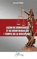 Le�on de d�mocratie et de d�ontologie au temple de la discipline